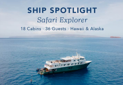 SHIP SPOTLIGHT: Safari Explorer